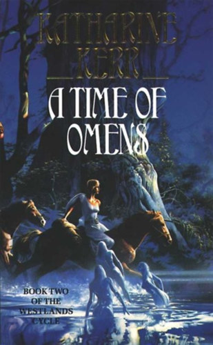 Katharine Kerr - A Time of Omens