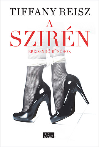 Tiffany Reisz - A szir�n - Eredend� b�n�s�k 1.