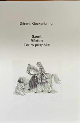 Grard Klockenbring - Szent Mrton Tours pspke