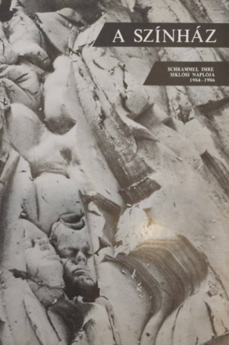 A sz�nh�z - Schrammel Imre sikl�si napl�ja