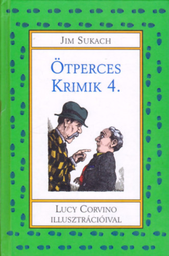 Jim Sukach (Lucy Corvino rajzaival) - Ötperces Krimik 4.