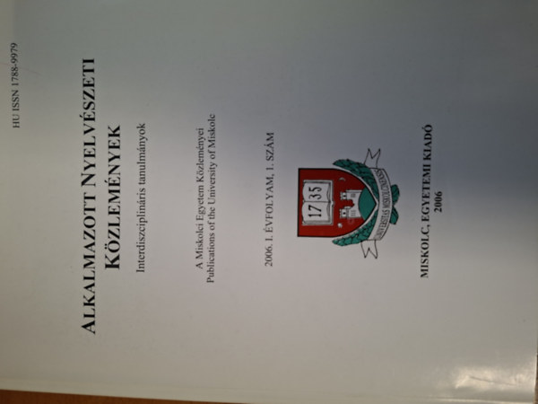 Simigné Fenyő Sarolta (szerk.) - Alkalmazott Nyelvészeti Közlemények-- Interdiszciplináris tanulmányok 2006. I. évfolyam 1. szám
