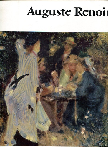 Auguste Renoir (Az egyetemes festészet mesterei)