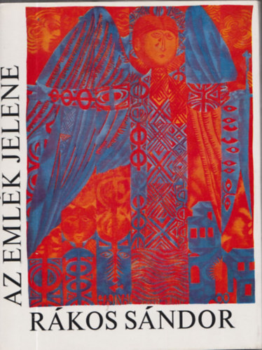 Az eml�k jelene (Dedik�lt)