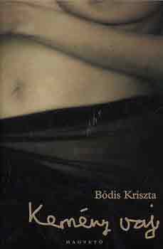 B�dis Krisztina - Kem�ny vaj