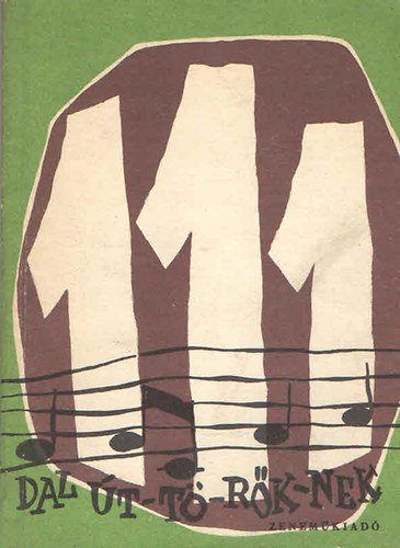 Juhsz Frigyes - 111 dal ttrknek