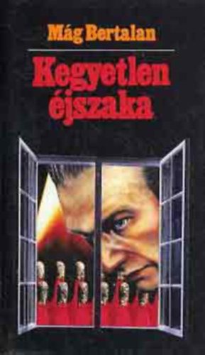 M�g Bertalan - Kegyetlen �jszaka