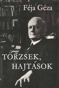 F�ja G�za - T�rzsek, hajt�sok