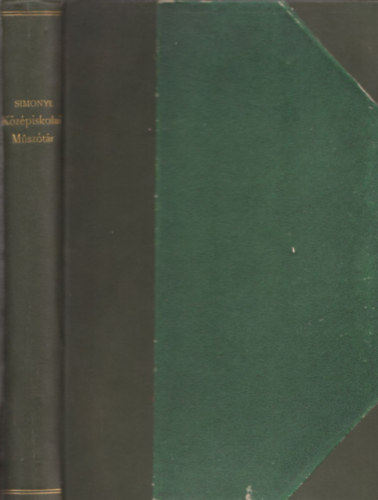 Simonyi Zsigmond - Középiskolai műszótár (dedikált példány)