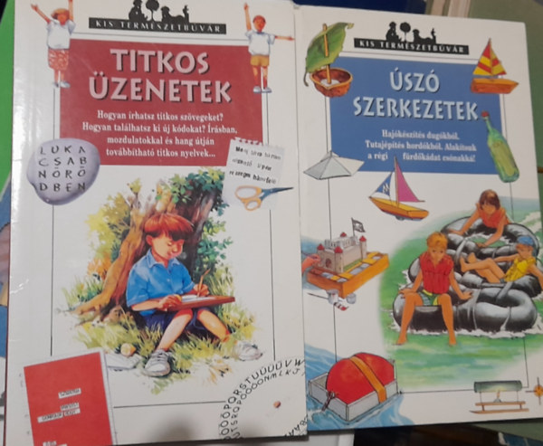 Collinot, Jean-francois, Illusztráció: Frédéric Pillot - 2 db Kis természetbúvár füzet: Titkos üzenetek, Úszó szerkezetek