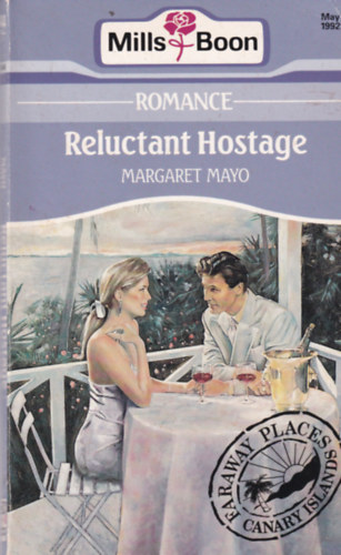 Margaret Mayo - Reluctant Hostage
