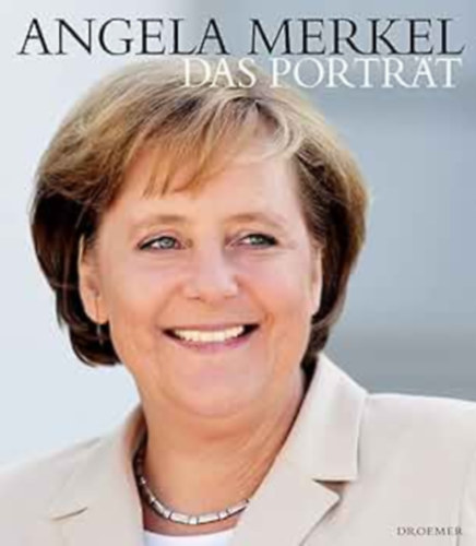 Sebastian von Bassewitz - Angela Merkel: Das Portrt