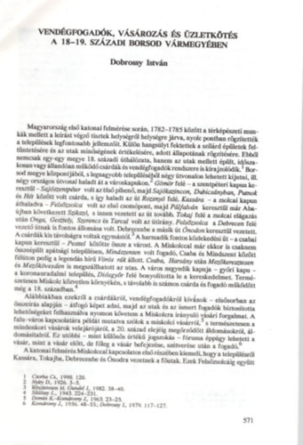 Dobrossy Istvn Viga Gyula  (szerk.) - Vendgfogadk, vsrozs s zletkts a 18-19. szzadi Borsod vrmegyben - Kultra s tradci I-II. - Tanulmnyok Ujvry Zoltn tiszteletre - Klnlenyomat