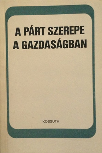 ismeretlen - A prt szerepe a gazdasgban