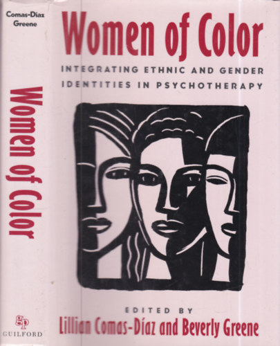 Beverly Greene Lillian Comas-Díaz - Women of colour (Integrating ethnic and gender identities in psychotherapy)