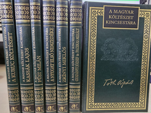 F�st Mil�n, Gvad�nyi J�zsef, Fazekas Mih�ly, T�th �rp�d Kass�k Lajos - 7db A magyar k�lt�szet kincsest�ra sorozatb�l: A kuruc k�lt�szet+ Kass�k Lajos v�logatott versek+ F�st Mil�n �sszes versei+ A Nyugat els� nemzed�ke+ Zr�nyi Mikl�s �sszes versei+ Gvad�nyi J�zsef �s Fazekas Mih�ly v�logatott m�vei