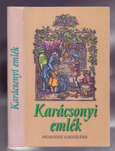 Dickens-Wilde-Joyce-Hardy-Eliot-Hemingway-Capote - Karácsonyi emlék - Angolszász elbeszélések