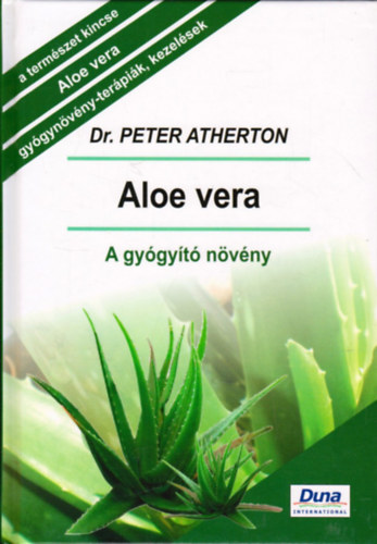 Dr. Peter Atherton - Aloe vera - A gygyt nvny
