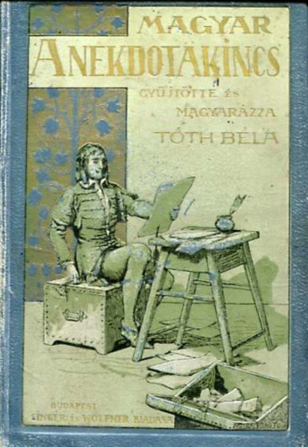 Tóth Béla - A magyar anekdotakincs II.