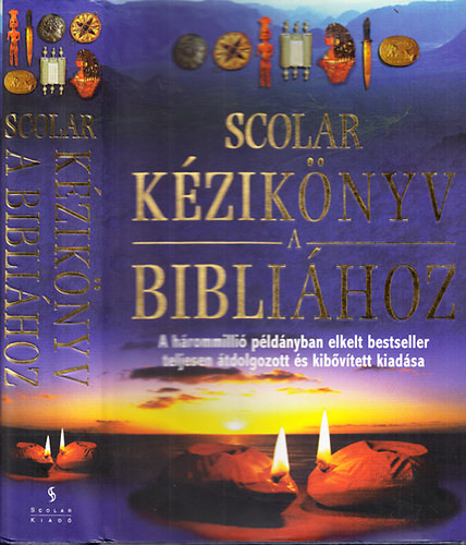 David Alexander  (Szerk); Pat Alexander (Szerk.) - Scolar kziknyv a Biblihoz