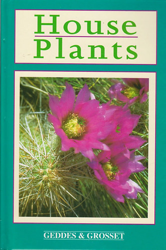 Geddes & Grosset - House Plants