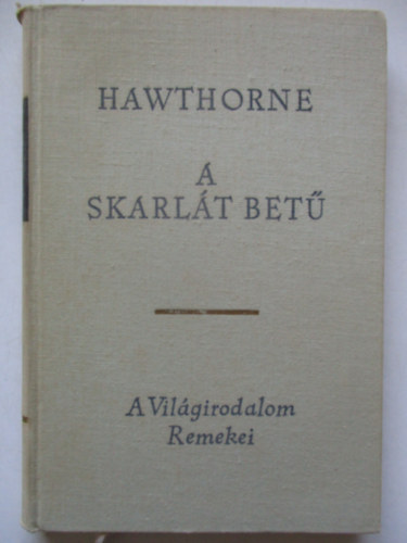 Nathaniel Hawthorne - A skarlt bet
