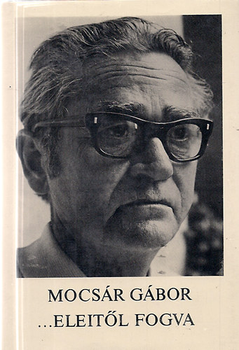 Mocsár GÁbor - ...eleitől fogva