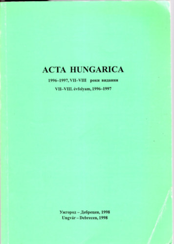 Lizanec Pter  (fszerk.) - Acta Hungarica 1996-1997, VII-VIII vfolyam