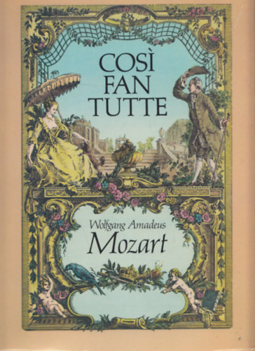 Wolfgang Amadeus Mozart - Cos Fan Tutte (In Full Score)