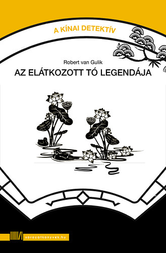 Robert van Gulik - Az eltkozott t legendja