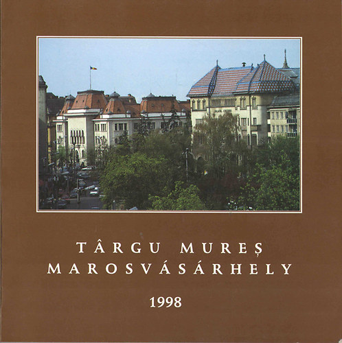 T�rgu Mures - Marosv�s�rhely