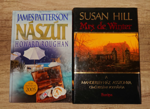 Susan Hill James Patterson - 2 letehetlen�l izgalmas reg�ny: N�sz�t, A Manderley-h�z asszonya