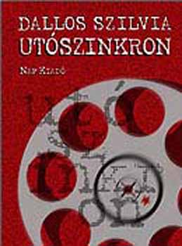 Dallos Szilvia - Ut�szinkron - Dr�ma