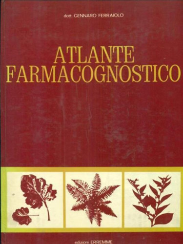 Gennaro Ferraiolo - Atlante farmacognostico