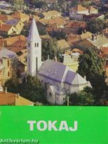 Pap Miklós - Tokaj (Pap Miklós)