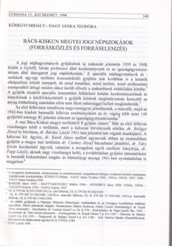 Nagy Janka Teod�ra K�hegyi Mih�ly - B�cs-Kiskun megyei jogi n�pszok�sok ( Forr�sk�zl�s �s forr�selemz�s ) K�l�nlenyomat