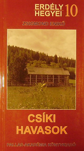 Zsigmond Enik - Cski-havasok. Turisztikai kalauz