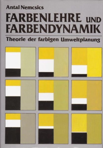 Nemcsics Antal - Farbenlehre und Farbendynamik