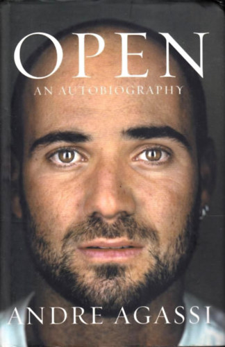Andre Agassi - Open: An Autobiography