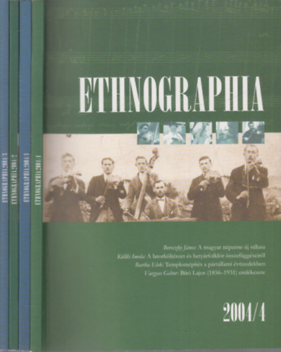 Bartha Elek  (szerk.) - Ethnographia 2004/1-4. (teljes vfolyam, 4 db. lapszm)