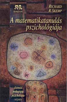 Richard R. Skemp - A matematikatanulás pszichológiája