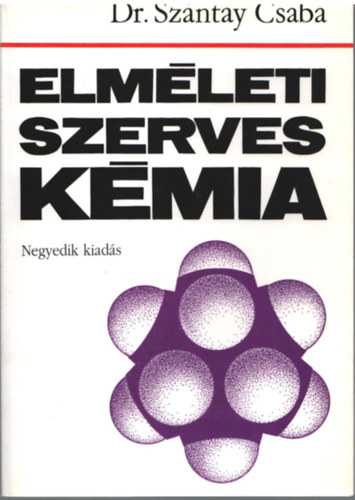 Dr. Szntai Csaba - Elmleti szerves kmia