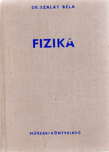 Dr. Szalai Bla - Fizika