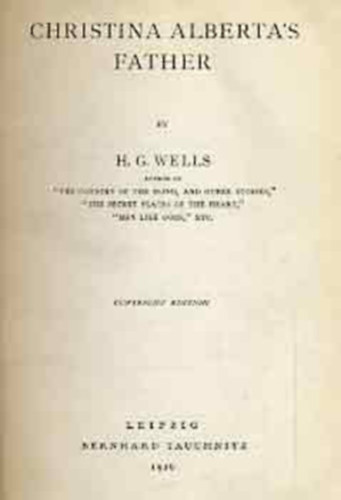 H. G. Wells - Christina Alberta's father