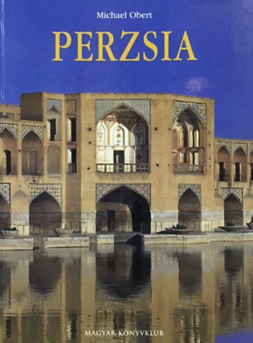 Michael Obert - Perzsia