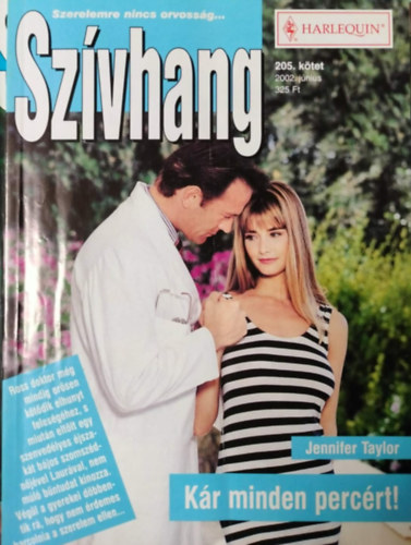 Jennifer Taylor - Szívhang 205. kötet - Kár minden percért!