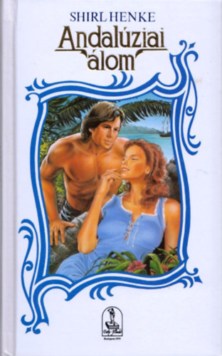 Shirl Henke - Andalziai lom