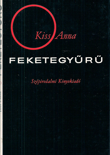 Kiss Anna - Feketegy�r�