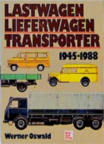 Werner Oswald - Lastwagen, Lieferwagen, Transporter - 1945-1988