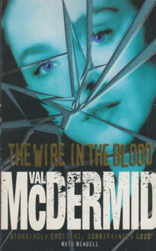 Val McDermid - The Wire in the Blood
